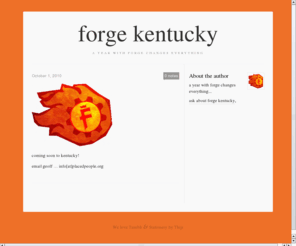 forgekentucky.com: forge kentucky
a year with forge changes everything...