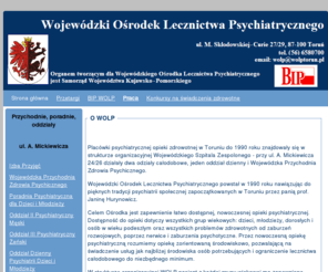 wolptorun.pl: Wojewodzki Osrodek Lecznictwa Psychiatrycznego w Toruniu
Wojewódzki Ośrodek Lecznictwa Psychiatrycznego w Toruniu