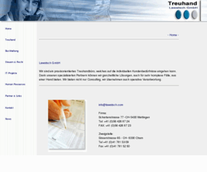 lawatsch.com: Lawatsch GmbH - Treuhand - Wettingen
Wir sind ein praxisorientiertes Treuhandbro, welches auf die individuellen Kundenbedrfnisse eingeht.