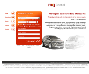 mgrental.pl: Wypożyczalnia samochodów Warszawa, Wynajem samochodów Warszawa, Wynajem aut dostawczych Warszawa, Rent a Car Warszawa
Wypożyczalnia aut Warszawa - MG Rental!! Wynajem aut dostawczych, Wypożyczalnia samochodów osobowych Warszawa, Rent a Car Warszawa, 0 500 125 900, Luksusowy Wynajem aut Warszawa !!