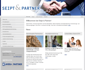 seipt.net: SEIPT & PARTNER  ::  Startseite
Seipt & Partner, Versicherungsmakler und Finanzdienstleister, bietet kompetente und aktuelle Beratung in Versicherungs- und Finanzierungsfragen. Ohne mehr zu versichern als nÃ¶tig ?€“ ohne mehr zu bezahlen als erforderlich.