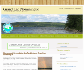 argln.org: Bienvenue au site de l'ARGLN
L'Association des Résidents du Grand Lac Nominingue est un organisme à but non lucratif soucieux de préserver la qualité de l'environnement autour du grand lac Nominingue et de regrouper les membres autour d'enjeux communs.