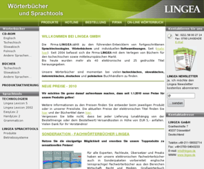 lingea.de: Lingea GmbH - Wörterbücher und Sprachtools
Lingea Wörterbücher Gesellschaft beschäftigt sich mit der Entwicklung von elektronischen und gedruckten Wörterbüchern und mit Übersetzungen