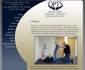 optsinc.com: Physical therapy Allentown, Macungie, Bethlehem, Kutztown and New Tripoli.
Physical therapy for Allentown, Macungie, Bethlehem, Kutztown and New Tripoli. McKenzie approach for Spinal Disorders. Call 610-336-4300.