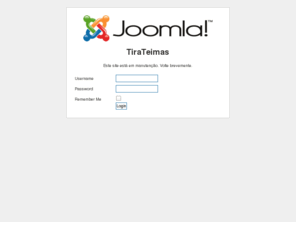 tirateimas.com: Welcome to the Frontpage
Joomla! - Um Motor de Portais Dinâmicos e Sistema de Gestão de Conteúdos