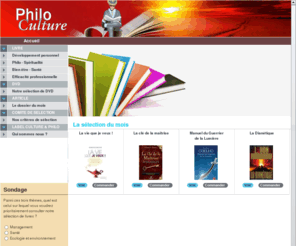 culturephilo.com: Culture et Philosophie - La sÃ©lection des meilleurs livres sur le developpement personnel
Une sÃ©lection d'ouvrage sur des sujets tel que la culture, la philosophie, la dÃ©veloppement personnel, la santÃ©, la spiritualitÃ© etc.