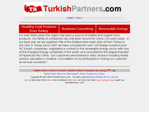 turkishpartners.com: Turkish Partners - Olive Oil from Turkey, organic fruit juice concentrates; organic black carrot juice concentrate; organic purple carrot juice concentrate
olive oil from Turkey; Turkish olive oil and organic pomegrante juice concentrates from Turkey