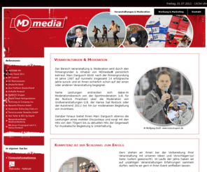 mdmedia.de: MDmedia Marc Dargusch - Moderation & Discothek auf höchstem Niveau. (u.a. für das Grandhotel Heiligendamm, die Rostock Piranhas, ANTENNE MV und viele weitere)
Website der Event & Werbeagentur MDmedia Rostock. Wir bieten unseren Kunden erstklassigen Service rund um Veranstaltungen und alle Angebote einer Werbeagentur.