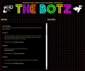 thebotz.com: THE BOTZ - sci-folk songs by Bayard Russell
Official site of The Botz band located in NYC. Includes YouTube performance clips, free MP3s, gig photos, and upcoming tour dates.