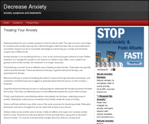 decreaseanxiety.com: Decrease Anxiety
Anxiety symptoms and treatments. Find here the best drugs, herbs, remedies, natural treatments and many other tips and resources for anxiety and panic attacks