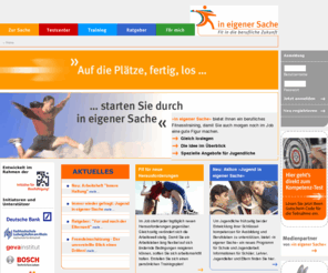 in-eigener-sache.de: in-eigener-sache.de | Home
Das Portal www.in-eigener-Sache.de bietet Teilnehmern Informationen rund um das Thema Arbeitsmarkfitness und Kompetenzentwicklung sowie Angebote für ein berufliches Fitnesstraining.