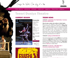 teesriduniya.com: Teesri Duniya Theatre
Teesri Duniya Theatre is dedicated to producing socially and politically relevant theatre that supports a multicultural vision of society...