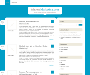 inhouse-marketing.com: Neues aus dem Bereich Marketing und SEO mit Schwerpunkt Affiliate Marketing
Blog eines inhouse Affiliate Managers mit Neuigkeiten aus dem Affiliate Maketing und Selbsterkenntnissen.