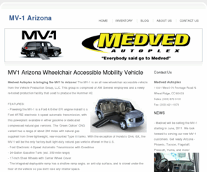 mv1arizona.com: MV1 Arizona - Medved is Arizona's source for the MV-1 Wheelchair Accessible Mobility Vehicle
MV-1 Arizona is your online source for the MV1 wheechair accessible mobility vehicle. Only at Medved Autoplex.