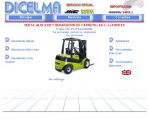 dicelma.com: DICELMA
DICELMA: VENTA, ALQUILER Y REPARACION DE CARRETILLAS ELEVADORAS