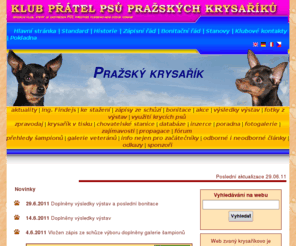 prazsky-krysarik.cz: Klub přátel psů pražských krysaříků
Oficiální stránky klubu přátel psů pražských krysaříků