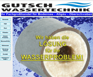 wasserfilter-shop.com: gutsch-wassertechnik
Fachgroßhandel für Trinkwassersysteme