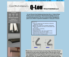 q-lon.net: Q-Lon Weatherseals
Q-Lon Weatherstripping for doors & Qlon Weatherseals for windows. Lowest Price & free shipping.