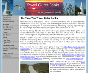 travelouterbanks.com: Travel Outer Banks
Travel Outer Banks provides useful information and recommendations for those visiting North Carolina's barrier islands. The website is written by a husband and wife team - not a travel agency.