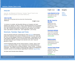 xkeys.de: Shortcuts, Tipps & Tricks für Mac OS X by xkeys.de
Herzlich Willkommen bei xkeys.de - der Webseite für Shortcuts, Tipps & Tricks für Mac OS X. In der Galerie gibt es viel zu enddecken, z.