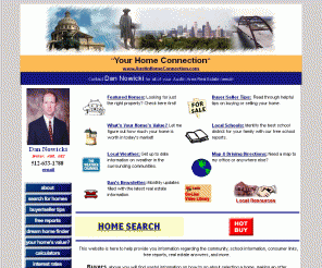 austinhomeconnection.com: Austin Real Estate, Round Rock Real Estate, Austin County Real Estate - Dan Nowicki
Specializing in Austin real estate, Round Rock, Pflugerville, Buda, Cedar Park, Leander, Lakeway, Deer Creek, and Austin County. - Dan Nowicki helping to find and buy the home of your dreams.