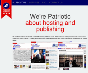 patriothosting.us: Patriot Hosting facilitates network availability to U.S. political groups and organization with constitutional and conservative values.
Patriot Hosting facilitates network availability to U.S. political groups and organization with constitutional and conservative values.