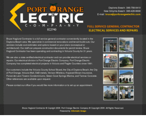 portorangeelectric.com: Port Orange Electric
We specialize in commercial renovations and tenant build outs.We are also a state certified electrical contractor and can provide electrical services or repairs.