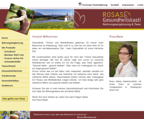 rosas-gesundheitskastl.de: Rosas Gesundheitskastl - Nahrungsergänzung & Tee
Nahrungsergänzung und die dazu passenden Tees - für Ihre Gesundheit und Ihr Wohlbefinden