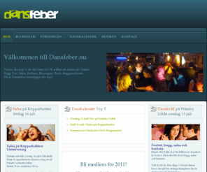 dansfeber.nu: Dansfeber
Joomla! - the dynamic portal engine and content management system