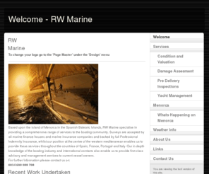 rwmarine.com: Welcome - RW Marine
Marine/Yacht Surveyors and Consultants Menorca Balearics Meditteranean