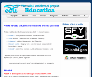 educatica.cz: Titulní
Educatica - virtuálně vzdělávací projekt