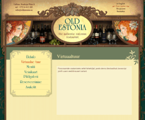 oldestonia.ee: Old Estonia restoran - Virtuaaltuur
Old Estonia