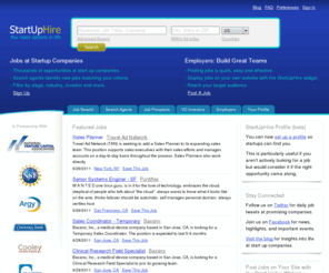 startuphire.org: Startup Jobs | StartUpHire
Find jobs at startups. Venture capital backed, angel backed, and bootstrapped start-ups.  Search 1000s of start up company jobs on StartUpHire.