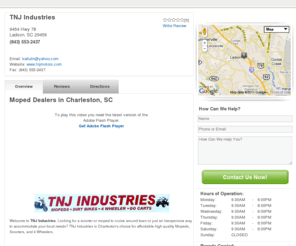 tnjmotors.com: Four Weelers for Charleston, SC - Moped Dealer & Repair Services - Local Search - LocalEdge.com
TNJ Industries proudly serves the Charleston, SC area. We are dealers who provide our customers with four wheelers, mopeds & moped repairs. Stop on by today!