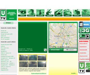 utv.hu: Webkameraképeken tekintheti meg a közlekedés helyzetét, ahonnan el tudja dönteni, hogy mekkora a járműforgalom az adott forgalmi csomópontban, és ezzel elkerülheti a dugókat. Ezzel a szolgáltatással segítünk a közlekedésben a gépkocsi (autó) vezetőknek Budapesten, és Vidéken egyaránt. Térképen is megtekintheti az utak forgalmát a dugófigyelő térképen.
Címlap - UTV.HU - Közlekedési képinformációs portál