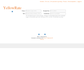 yellowrate.com: Yellowrate - En intelligent katalogtjeneste
Yellowrate - En intelligent katalogtjeneste