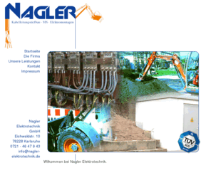 nagler-elektrotechnik.info: Nagler Elektrotechnik
Nagler Elektrotechnik Karlsruhe, Mit Spezialmaschinen verlegen wir Kabel und Leitungen in Kabelrhren, in Rohrstrecken und auf Kabelrinnen in Gebuden. Wir bauen fr Sie neue Trafostationen und erledigen den Trafostationsumbau.