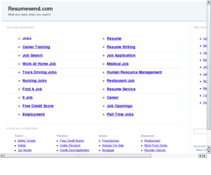 resumesend.com: Resume Assistance
Resume, Jobs, Search, Listings, HotJobs, Monster,