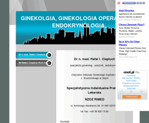 ciepluch.com: GINEKOLGIA, GINEKOLOGIA OPERACYJNA, ENDOKRYNOLOGIA,
