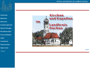 kirchenundkapellen.de: Kirchen und Kapellen im Landkreis Dachau
Kirchen und Kapellen im Landkreis Dachau