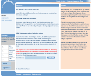 ctd.mobi: Check the doc: Patienten bewerten Arzte
Patienten suchen und finden Ärzte aller
Fachrichtungen und bewerten ihre Qualität. So finden sie zielgenau den
passenden Arzt.