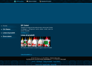 dfcolori.com: DF Colori - Vernici e Smalti per Edilizia - Reggio Emilia - Visual Site
La DF Colori si occupa di commercio all'ingrosso a al dettaglio di prodotti vernicianti, pitture, smalti, carta da parati, legno e moquette