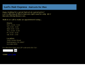 haircuts4men.net: Lori's Haircuts for Men in the Lehigh Valley, Northampton
Lori is offering all men's haircuts right now only for only $8 and is currently located in Northampton, Lehigh Valley, PA.