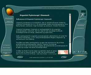 organiskpsykoterapi.dk: Organisk Psykoterapi i Danmark
Hjemmeside for Organisk Psykoterapi i Danmark