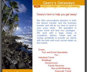 gearys-getaways.com: Home
Travel Agent Service