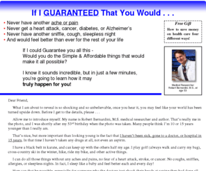 avoidingdisease.com: Avoiding Disease
Avoiding Disease. If I guaranteed that you would never have another ache, pain, get a heart attack, cancer, diabetes, alzeimer's, never have another sniffle, cough, sleepless night and feel better the rest of your life....