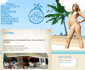 laplaya.pl: 
Warszawaska LaPlaya Music Bar