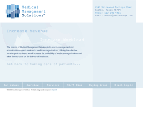 med-manage.com: Medical Management Solutions, Austin: Medical management services for pediatricians, incl. Billing and Collections and Managed Care Contracting
Medical Management Solutions is an Austin, Texas based company servicing pediatricians and specializing in Billing and Collections, Managed Care Contracting, Office Management, Bookkeeping, Financial Analysis and Credentialing