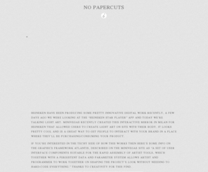 nopapercuts.me: No Papercuts
Digital Stuff for Digital Minds. Strategy, Tech, Music and Design. Scribbled from the caloused hands of Ryan Pittman, this is a blog about all things digital and absolutely no paper cuts.