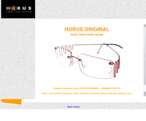 optikahorus.cz: HORUS OPTIK - Brýle a kontaktní čočky
Nabízíme vám brýle, sluneční brýle, kontaktní čočky, svatební brýle a komplexní péči o zákazníka, včetně poradenství v osobní image.